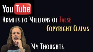 Youtube Admits To Millions Of False Copyright Claims