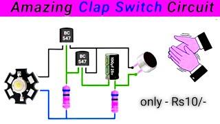 Make A Clap Switch At Home || Clap Switch || Electronic Project ||