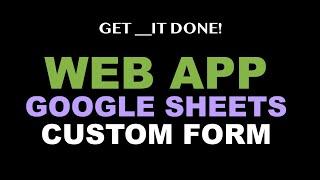 Web App - Google Sheets - Form Example