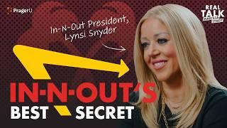 In-N-Out Pres. Lynsi Snyder on Leading One of America’s Most Beloved Brands | Real Talk | PragerU