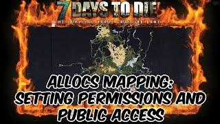 7 Days To Die Server Admin - Allocs Map - Setting Permissions and Public Access