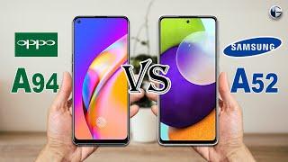 OPPO A94 vs SAMSUNG GALAXY A52 || Full Specs Comparison