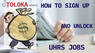 Toloka | Get Access UHRS Tasks | Complete Guide and Illustration on How To Get Toloka Account