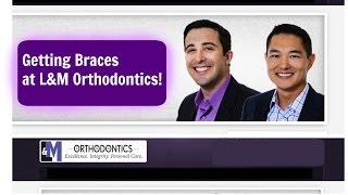 Getting Braces at L&MOrthodontics - See how it's done!