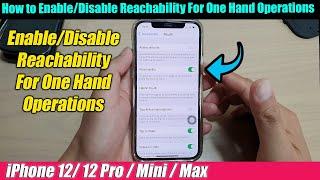 iPhone 12/12 Pro: How to Enable/Disable Reachability For One Hand Operations