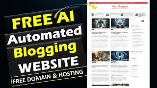 Create a Free AI Auto Blogging Website with WordPress | Free Domain & Hosting