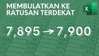 Cara Membulatkan ke Atas untuk Ratusan atau Ribuan Terdekat - Tutorial Excel Pemula - ignasiusryan