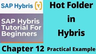 hot folder hybris | hot folder configuration in hybris | sap hybris tutorial for beginners |Part12