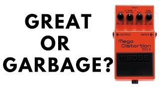 BOSS Mega Distortion - Great or Garbage?