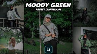 50+ PRESET LIGHTROOM | MOODY GREEN PRESET | LIGHTROOM TUTORIAL