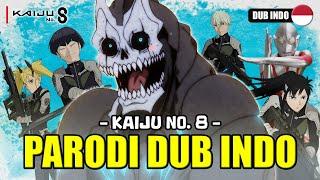 KAIJU NO. 8 - PARODI DUB INDONESIA