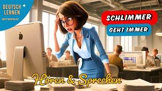 Mein schlechter Tag | Deutsch Lernen | Hören & Lesen & Sprechen | Geschichte & Vokabeln |