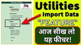 Use Import Data Feature in Tally.ERP 9 | Tally Tutorial in Hindi |
