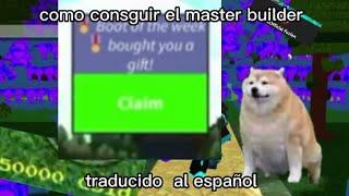 como conseguir el master builder-traducido al español| build a boat for treasure link in descripción