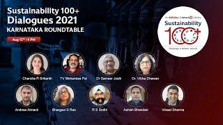 The Sustainability 100+ Dialogues 2021’ – Karnataka Roundtable