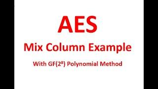 AES Mix Column Example with GF(2^8) Polynomial Method