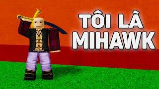 ROBLOX Nhưng Tôi là MIHAWK