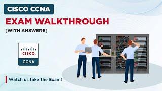 Cisco CCNA Exam Walkthrough [With Answers]