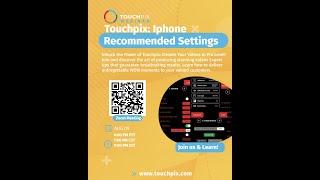 Touchpix| Back to the Basics| Recommended Settings Webinar| 360 and Photo Booths multi session event