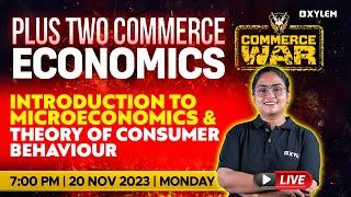 Plus Two Economics - Introduction To Microeconomics & Theory Of Consumer Behaviour | Xylem+2Commerce