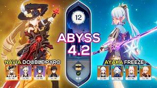 C0 Navia Double Pyro & C0 Ayaka Freeze - Spiral Abyss 4.2/4.3 - Genshin Impact