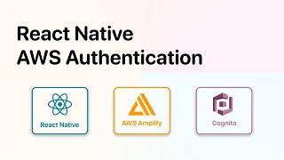 Tutorial React Native Authentication | AWS Amplify | Cognito