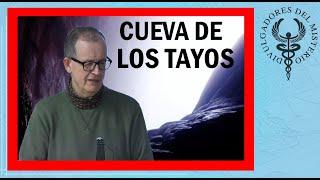 EXPEDICIÓN A LA CUEVA DE LOS TAYOS por Juan José Revenga