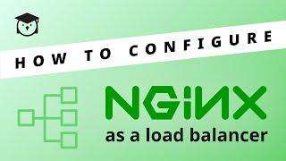 How to configure NGINX as a load balancer