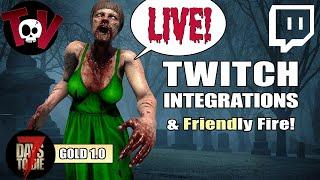 7 Days to Die - Twitch Integration & Friendly Fire