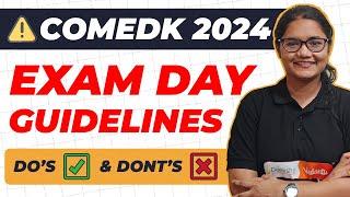 COMEDK 2024 Exam Day Guidelines: What to Carry & Important Instructions