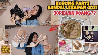 SHOPEE HAUL SANDAL LEBARAN MURAH 30RIBUAN PART 2 !!! EDISI 2021 EMPUK SANDALNYA