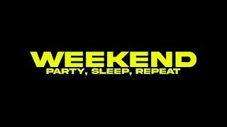 Mark Mendy & Paradigm - Weekend (Party, Sleep, Repeat) [Official Lyric Video]