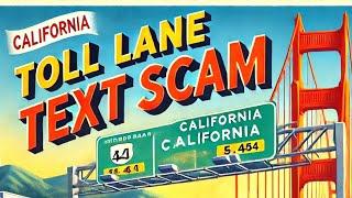 New California FasTrak Toll Lane Text Phishing Scam - Toll Roads