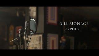 Cypher 2019 Hosted By Trill Monroe