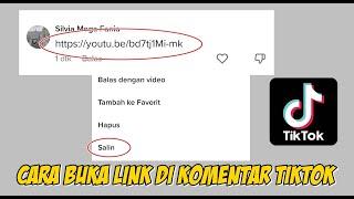 Cara Membuka Link Di Kolom Komentar Tiktok