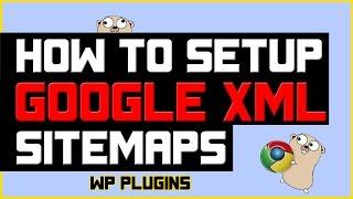 How to Setup Google XML Sitemaps - Complete Tutorial