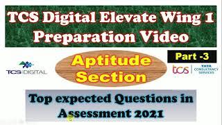 Aptitude Questions for TCS digital Capability Assessment l Part -3 l Elevate Wings 1 l