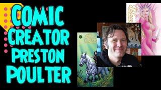 Interview with Comic Creator Preston Poulter #kickstarter #Comics #indycomics