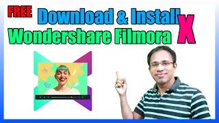 Wondershare Filmora X | How to Download and Install Filmora X Free | 100% Legal | In Hindi |