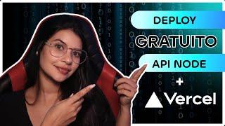 Deploy API Node GRÁTIS na Vercel I A Alternativa Mais Eficiente