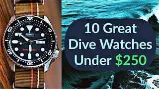 10 Great Dive Watches Under $250: (2019)