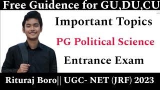 Pol sc. Session I: Important Topics || GUIDANCE SESSIONS FOR STATE UNIVERSITIES P.G. ENTRANCE EXAMS