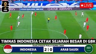  SEJARAH TERCIPTA 2-0 • TIMNAS INDONESIA VS SAUDI ARABIA • FIFA WORLD CUP QUALIFIERS 2026 AFC asian