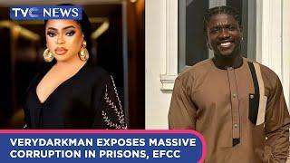 IWJ: BOBRISKY SCANDAL: VeryDarkMan Exposes Massive Corruption In Prisons, EFCC