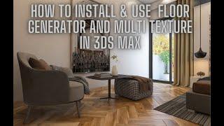 how to install & use  floor generator and multi texture in 3ds max #floorgenerator #multitexture