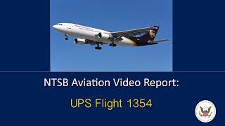 NTSB video companion to UPS 1354 accident report
