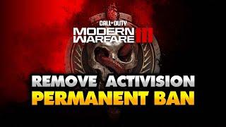 How to REMOVE Permanent Ban from your Activision