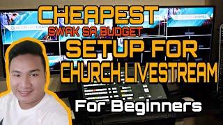 Live Streaming Setup for Church | TAGALOG | For Beginners