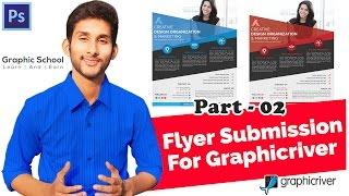 How To Properly Upload a Flyer On Graphicriver | Graphicriver Submission Tutorial Class #02