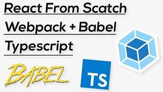 React Webpack Babel Setup From Scatch - 2020 React.js Tutorial